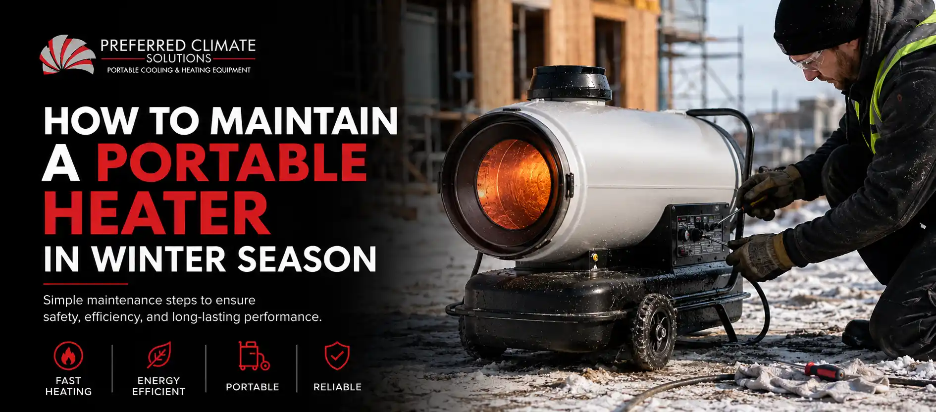 Maintain a Portable Heater