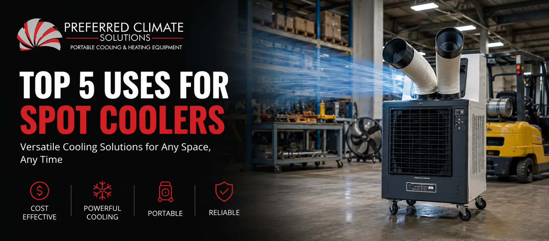 Top 5 Uses For Spot Coolers