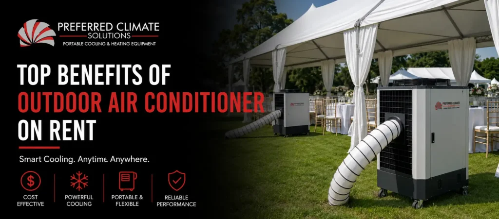 Benefits of Rent Outdoor Air Conditioner