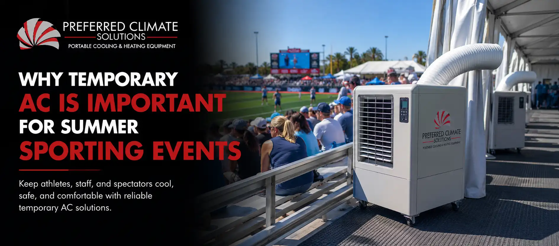 Temporary AC for Summer Sporting Events